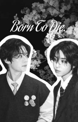 Born To Die