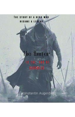 Охотник Конец Тьмы Книга - 1