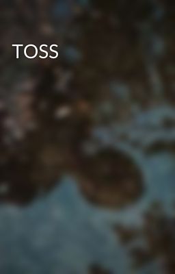 TOSS
