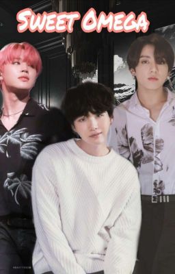 Sweet Omega