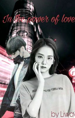 In the power of love/Во власти любви[ЗАВЕРШЕНО]