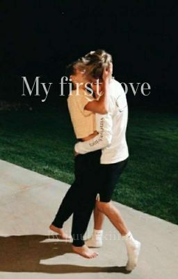 My first love {edited}