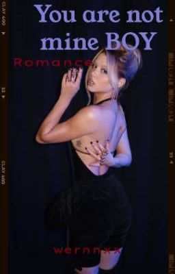 Ты не мой BOY || D&J