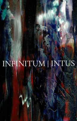 INFINITUM | INTUS