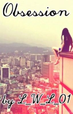 Obsession/Одержимость. #WATTYS2015