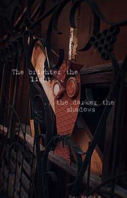 The brighter the light, the darker the shadows