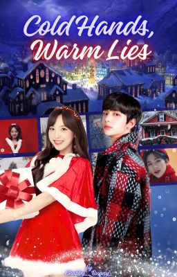 Cold Hands, Warm Lies