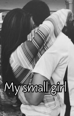 My small Girl