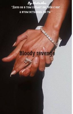 bloody revenge