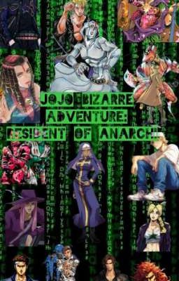 Невероятные приключения ДжоДжо часть 7 "Resident of Anarchy" 