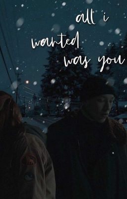 all i wanted was you // Зима