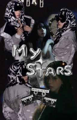 My stars