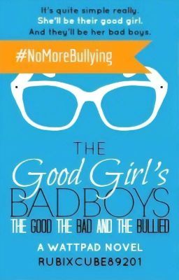 The Good Girl's Bad Boys: The Good, The Bad, The Bullied [Russian Translation]