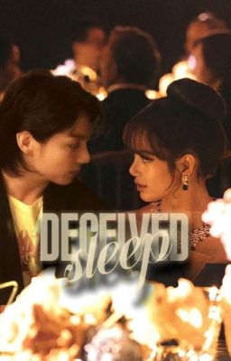 Deceived Sleep. 𓆗