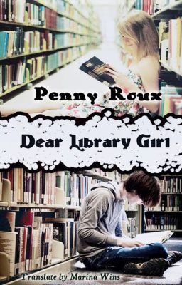Dear Library Girl (Russian Translation)