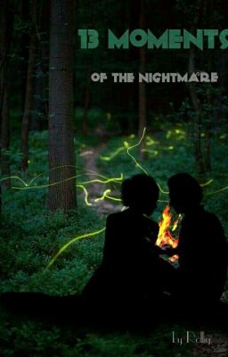 13 moments of the nightmare.