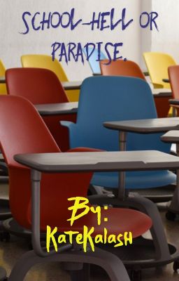 School-hell or paradise. Part 1