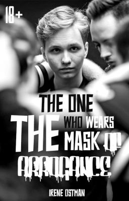 Тот, кто носит маску самонадеянности. M0NESY | 18+