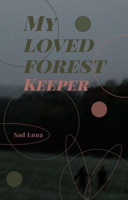 𝑀𝓎 𝓁𝑜𝓋𝑒𝒹 𝒻𝑜𝓇𝑒𝓈𝓉 𝓀𝑒𝑒𝓅𝑒𝓇