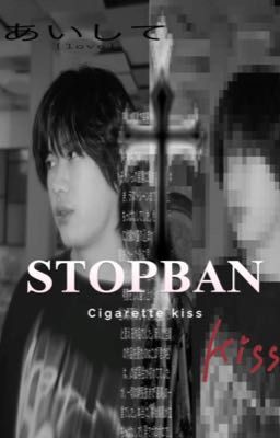 ..  𝑪𝒊𝒈𝒂𝒓𝒆𝒕𝒕𝒆 𝒌𝒊𝒔𝒔 .. //𝒔𝒕𝒐𝒑𝒃𝒂𝒏