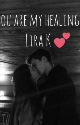 Ты - Моё Исцеление