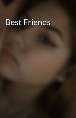 Best Friends