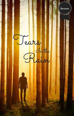 Tears in the rain