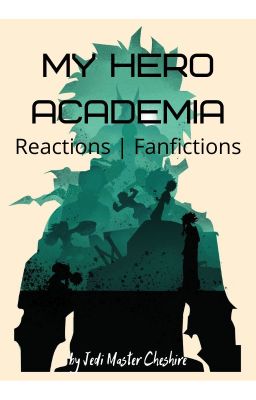 My Hero Academia | Reactions | Fanfictions