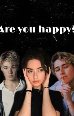 are you happy? 