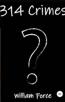 314 Преступлений