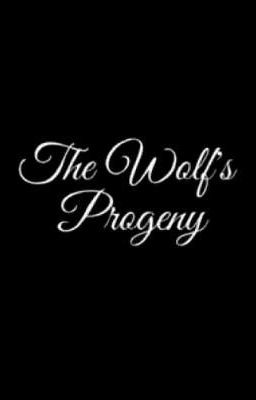 Потомство волка (Новелла)/The Wolf's Progeny (Novel)