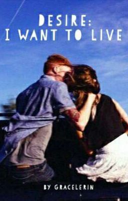 Desire: I want to live/Желание: Я хочу жить