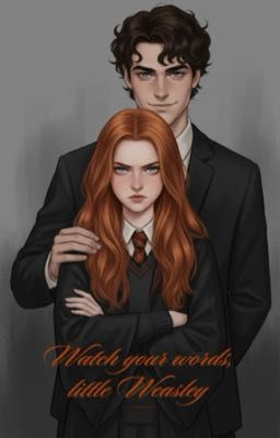 Следи за языком,малышка Уизли