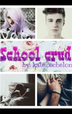 School crud. (школьный подонок)