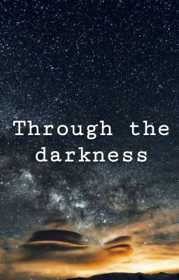 Сквозь темноту