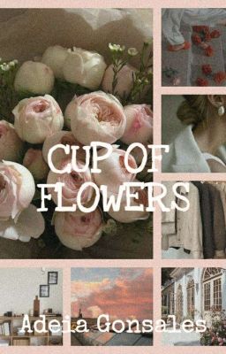CUP OF FLOWERS