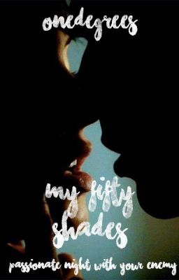 Мои пятьдесят оттенков [Редактируется]