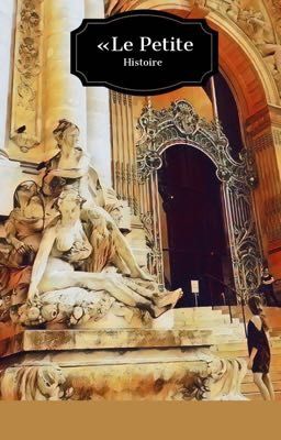 « Le petit histoire » 
