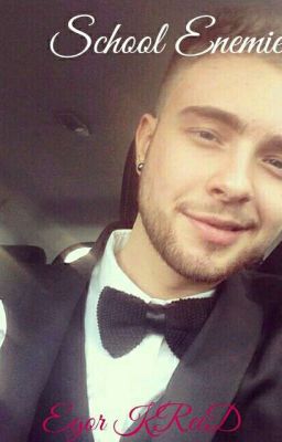Школьные враги| Егор KReeD