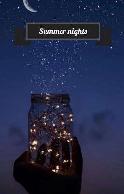 Summer nights