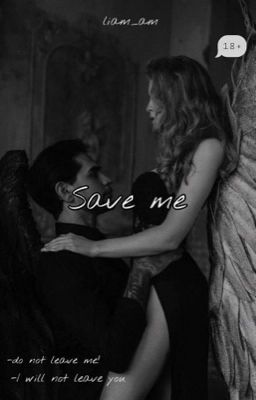 Save me.
