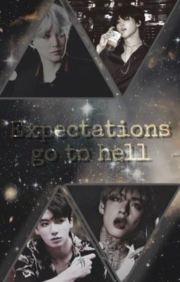 Expectations go to hell