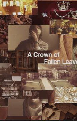 𝘼 𝘾𝙧𝙤𝙬𝙣 𝙊𝙛 𝙁𝙖𝙡𝙡𝙚𝙣 𝙇𝙚𝙖𝙫𝙚𝙨