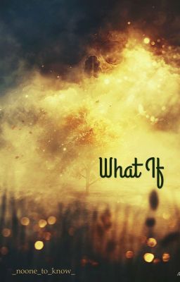What If...