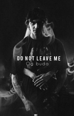 не оставляй меня | OG BUDA