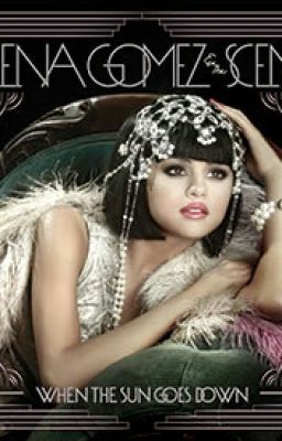 When The Sun Goes Down. Selena Gomez
