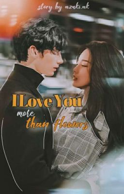 -Я люблю тебя, больше чем цветы