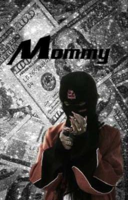 Mommy