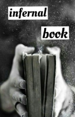 ~Infernal book~ #Wattys2017