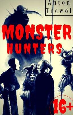 Охотники На Монстров